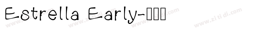 Estrella Early字体转换